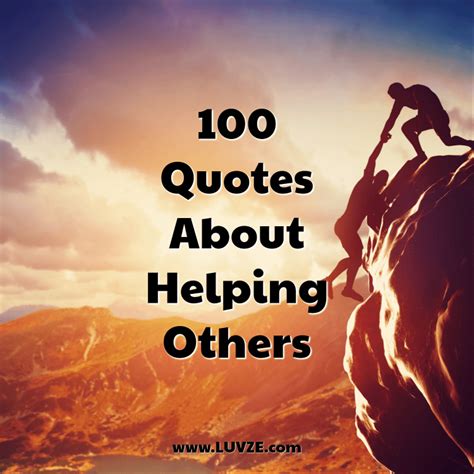 100 Inspiring Quotes about Helping Others in Need.